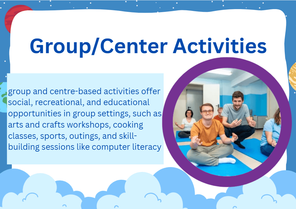 Group / Centre Activities
